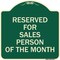 Signmission Reserved for Salesperson of Month Heavy-Gauge Aluminum Architectural Sign, 18" x 18", G-1818-23174 A-DES-G-1818-23174 - alternate 1